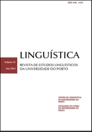 					View Vol. 19 (2024): Linguística - Revista de Estudos Linguísticos da Universidade do Porto
				