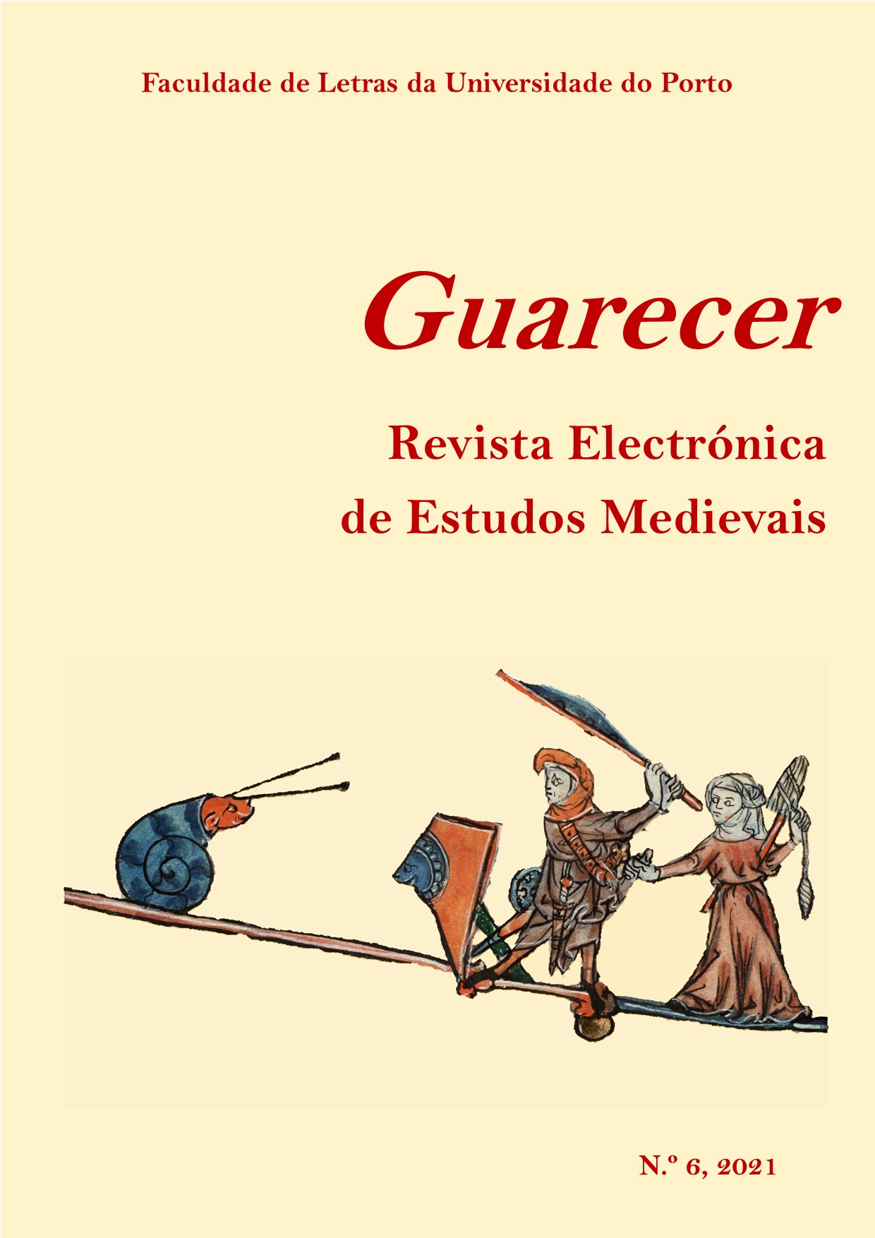 					Ver N.º 6 (2021): Guarecer. Revista Electrónica de Estudos Medievais
				